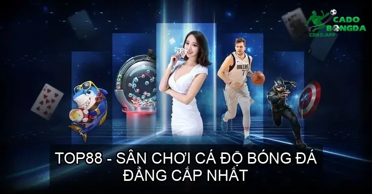 ca do bong da top88 68d37bd5c5984